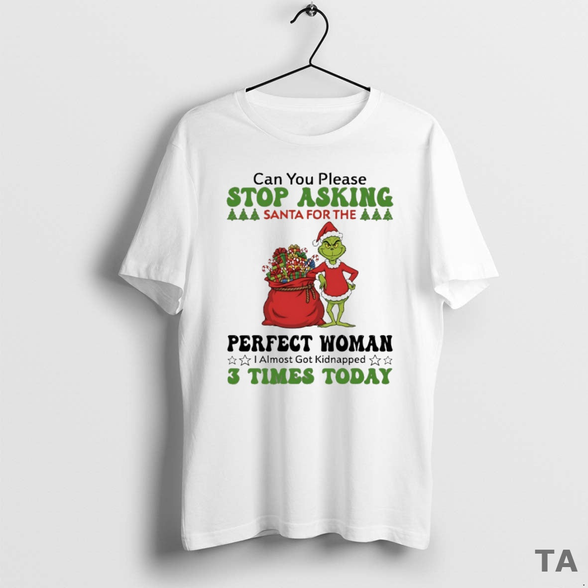 Top Grinch Can You Please Stop Santa For The Perfect Woman Circle T Shirt Sweater Hoodie, Sweatshirt | PopFlextees.com