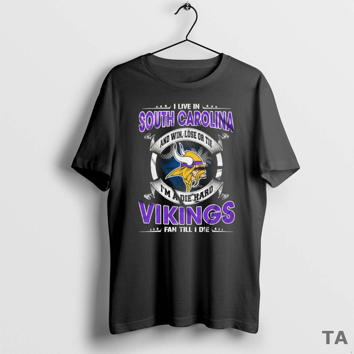 Top I Live In South Carolina And Win Lose Or Tie Im A Die Hard T-Shirts, Hoodie, Sweatshirt | PopFlextees.com