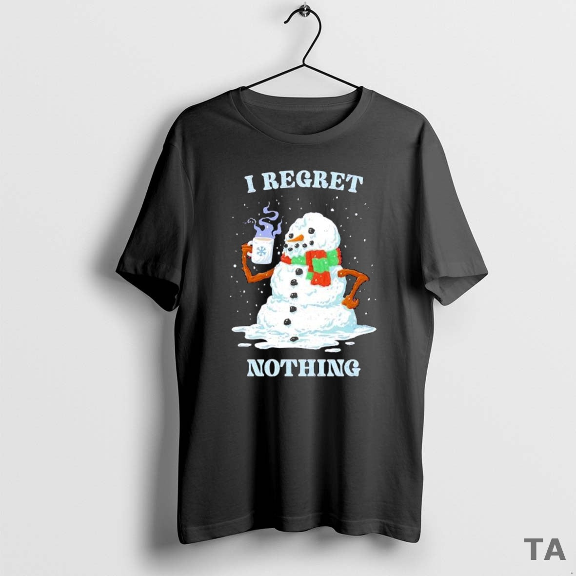 Top I Regret Nothing Snowman T Shirt Sweater Hoodie, Sweatshirt | PopFlextees.com
