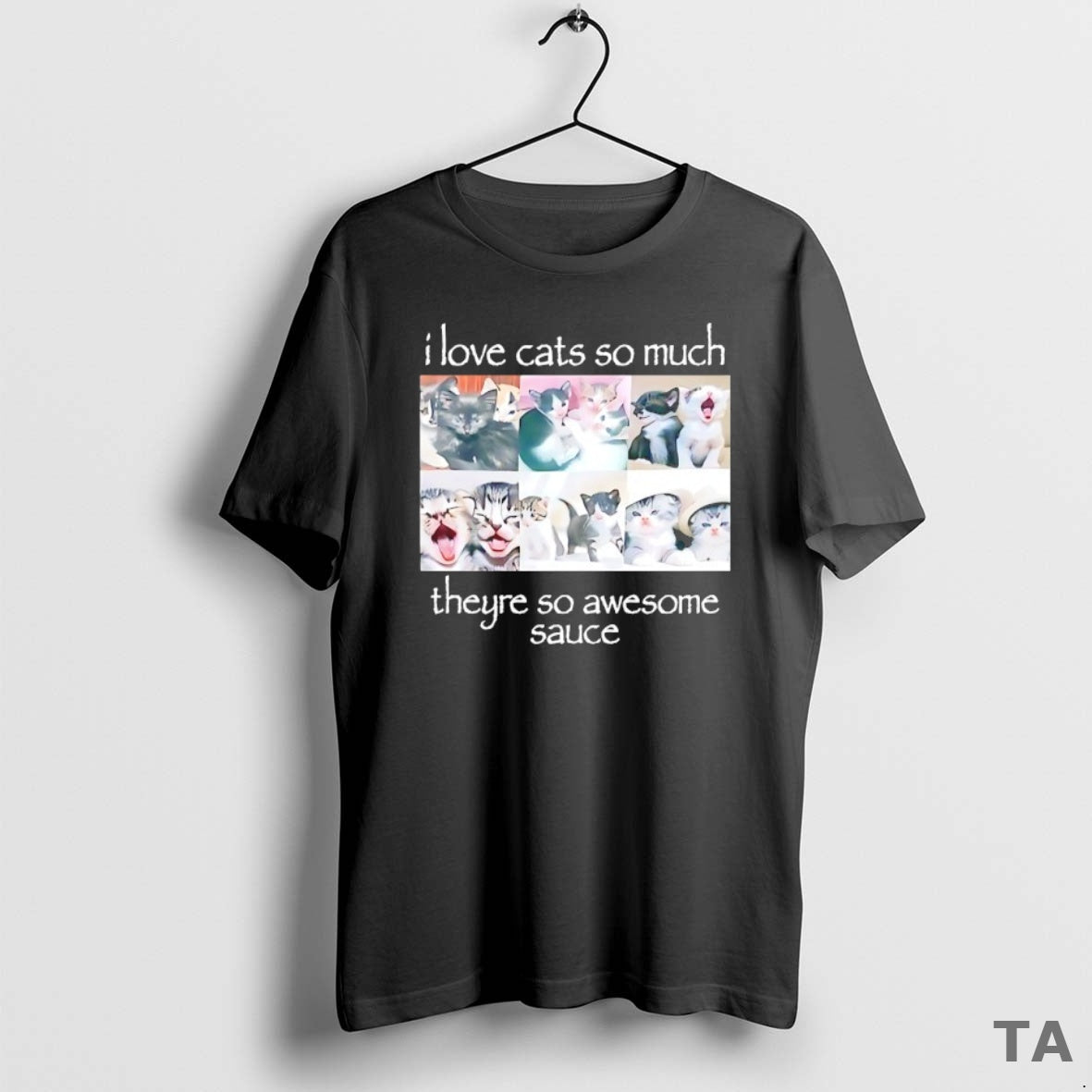 Top I Love Cats So Much Theyre So Awesome Sauce T Shirt Sweater Hoodie, Sweatshirt | PopFlextees.com