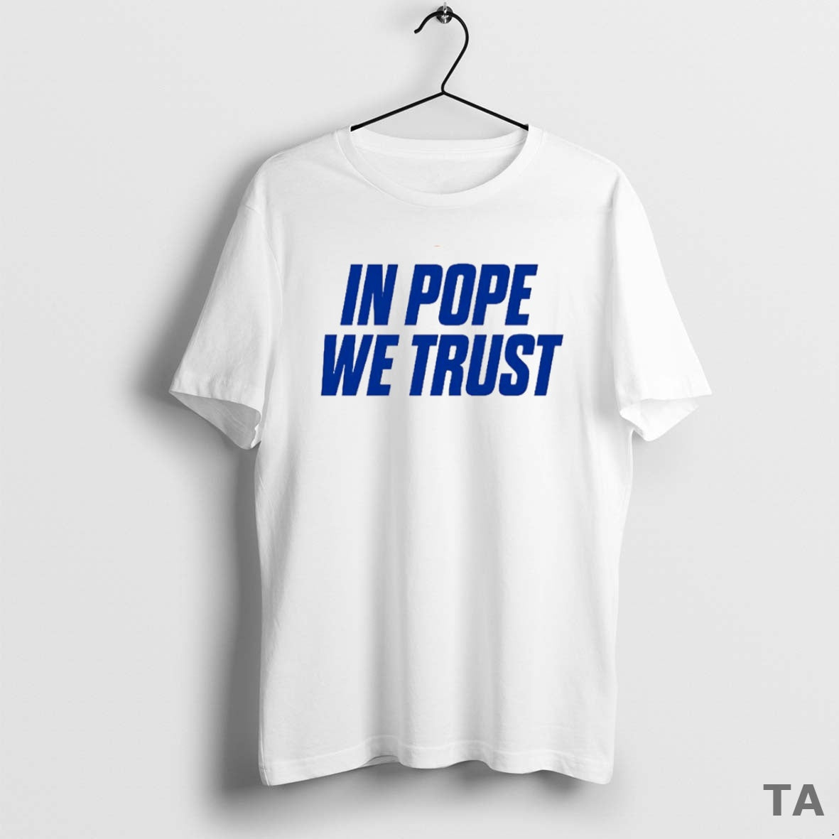Top In Pope We Trust Circle T Shirt Sweater Hoodie, Sweatshirt | PopFlextees.com