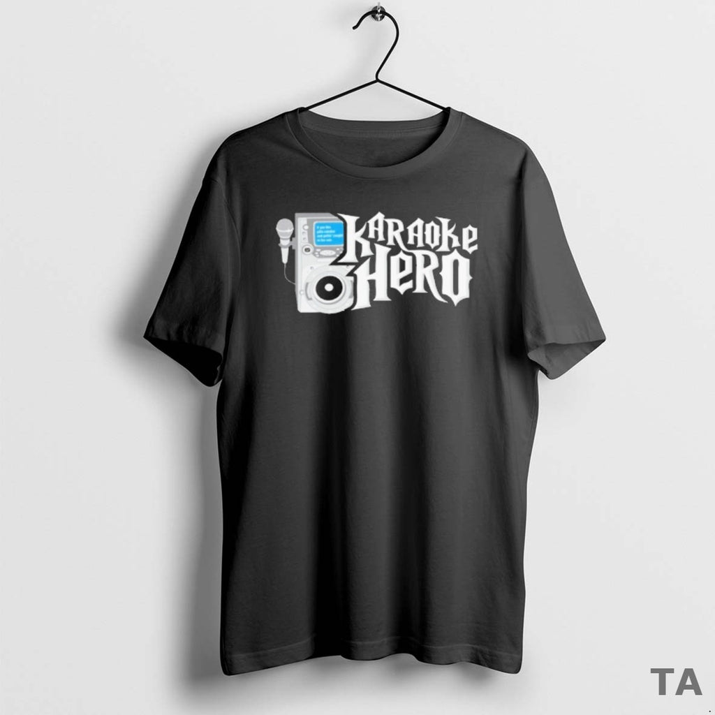 Top Karaoke Hero T Shirt Sweater Hoodie, Sweatshirt | PopFlextees.com