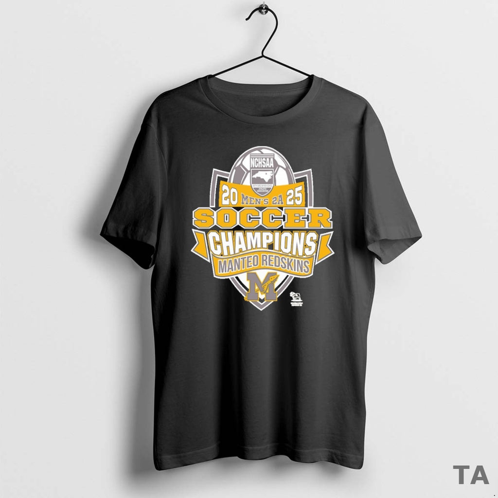 Top Manteo Redskins Nchsaa Soccer Division Mens 2a Champions T Shirt Sweater Hoodie, Sweatshirt | PopFlextees.com