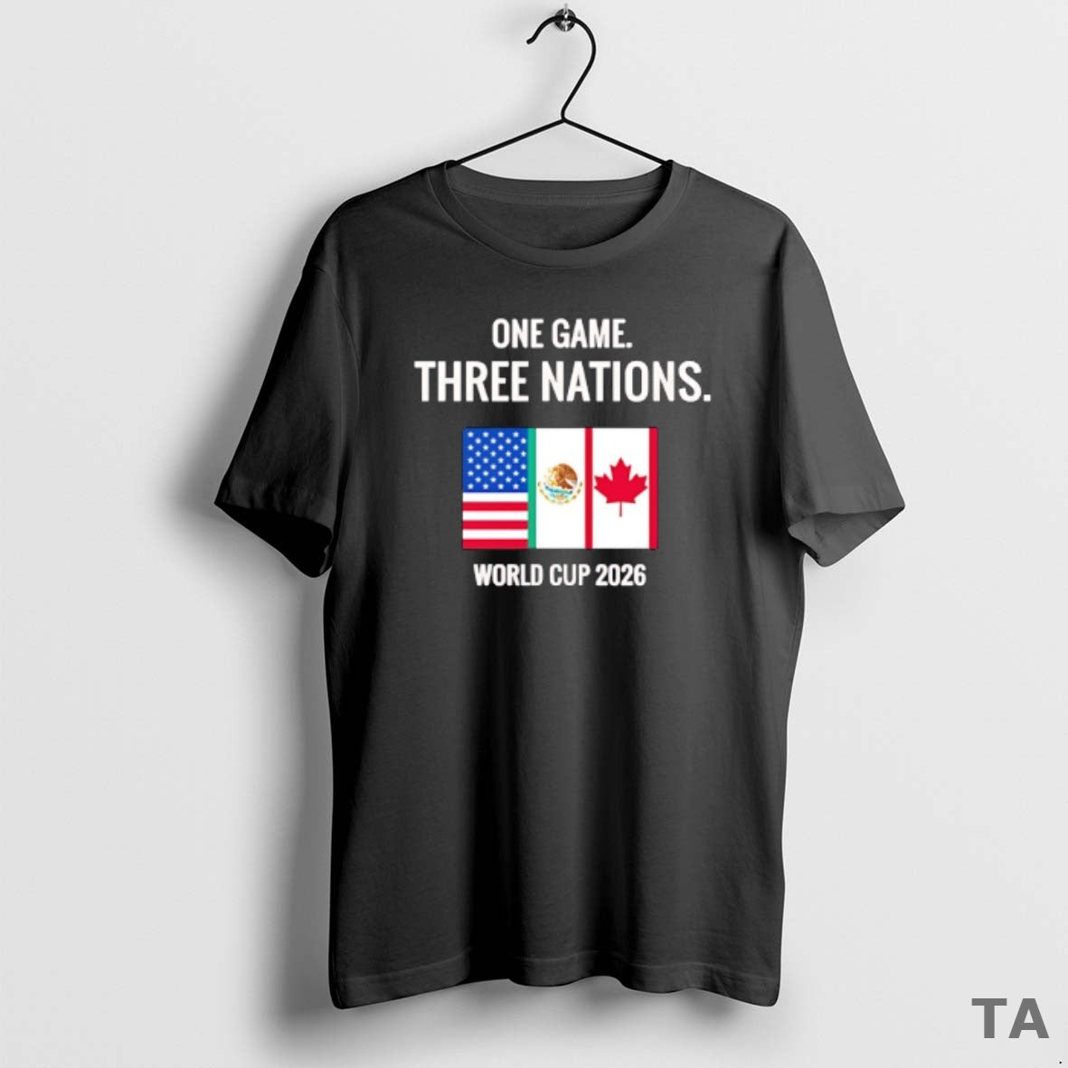 Top One Game Three Nations World Cup 2026 Usa Canada And Mexico Flag T-Shirts, Hoodie, Sweatshirt | PopFlextees.com