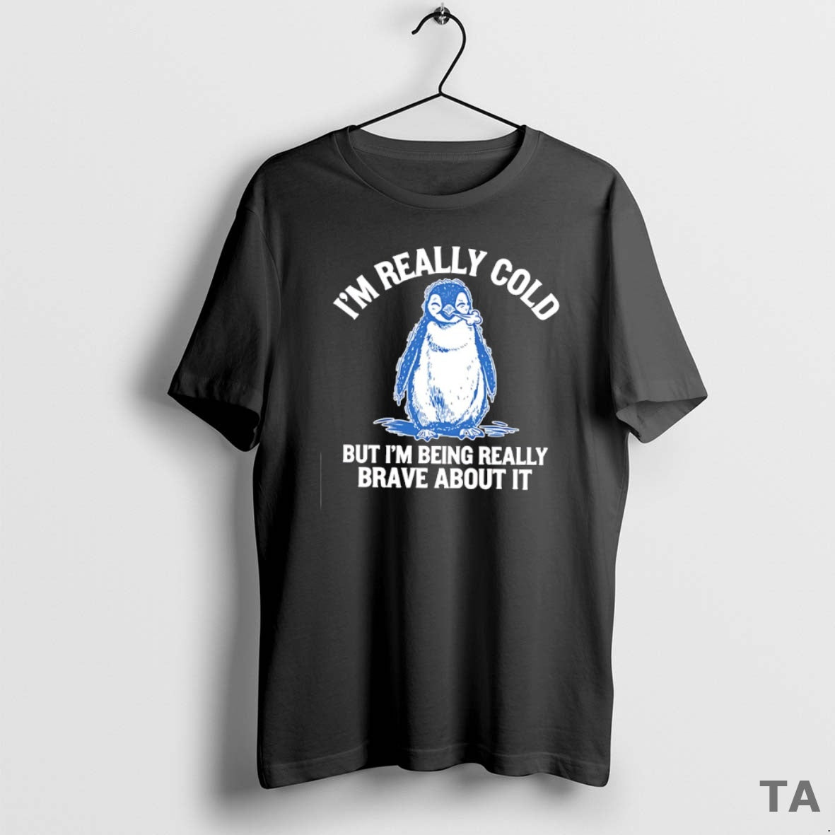 Top Penguin Im Really Cold But Im Being Really Brave About It T Shirt Sweater Hoodie, Sweatshirt | PopFlextees.com