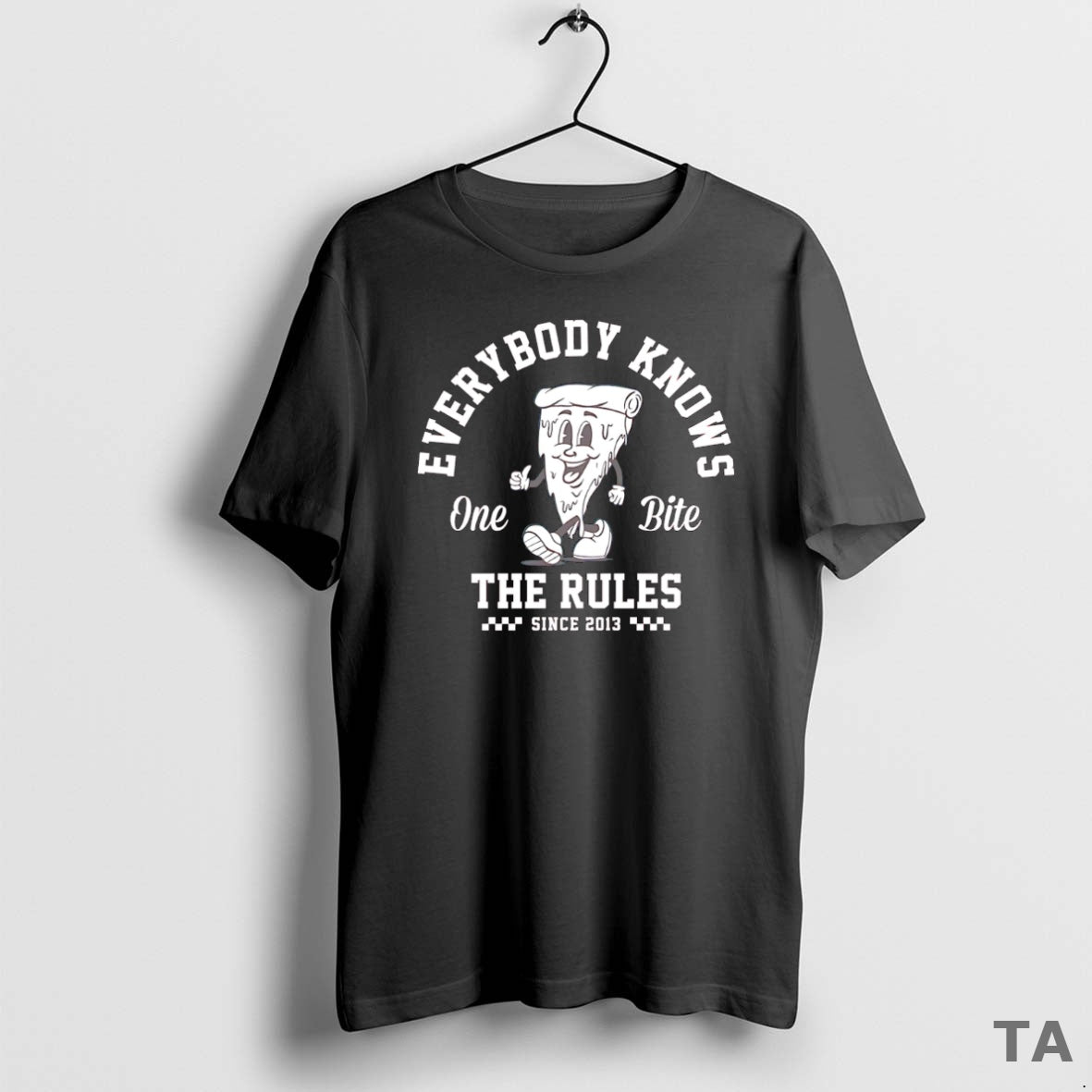 Top Pizza Everybody Knows One Bite The Rules T Shirt Sweater Hoodie, Sweatshirt | PopFlextees.com