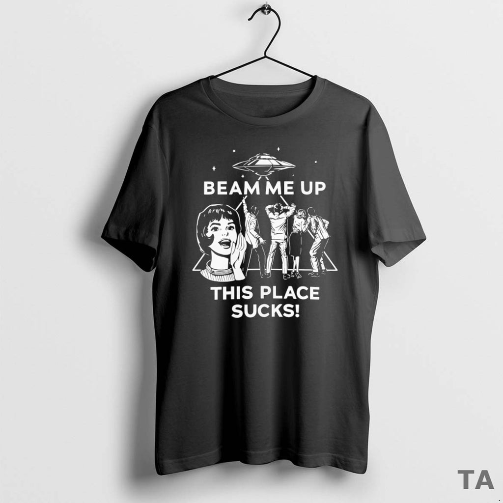 Top Robin Buckley Beam Me Up This Place Sucks T Shirt Sweater Hoodie, Sweatshirt | PopFlextees.com