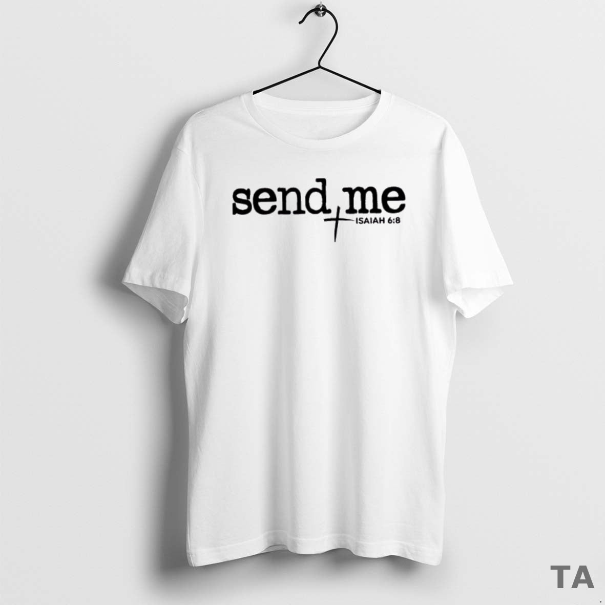 Top Send Me Isaiah 6 8 T Shirt Sweater Hoodie, Sweatshirt | PopFlextees.com