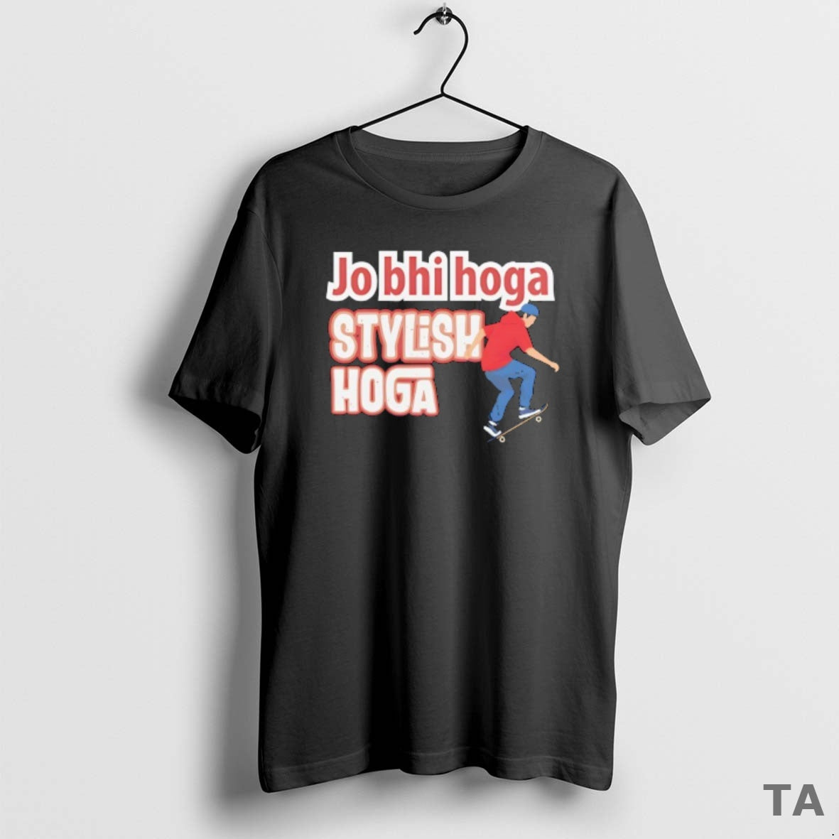 Top Skateboarding Jo Bhi Hoga Stylish Hoga T Shirt Sweater Hoodie, Sweatshirt | PopFlextees.com