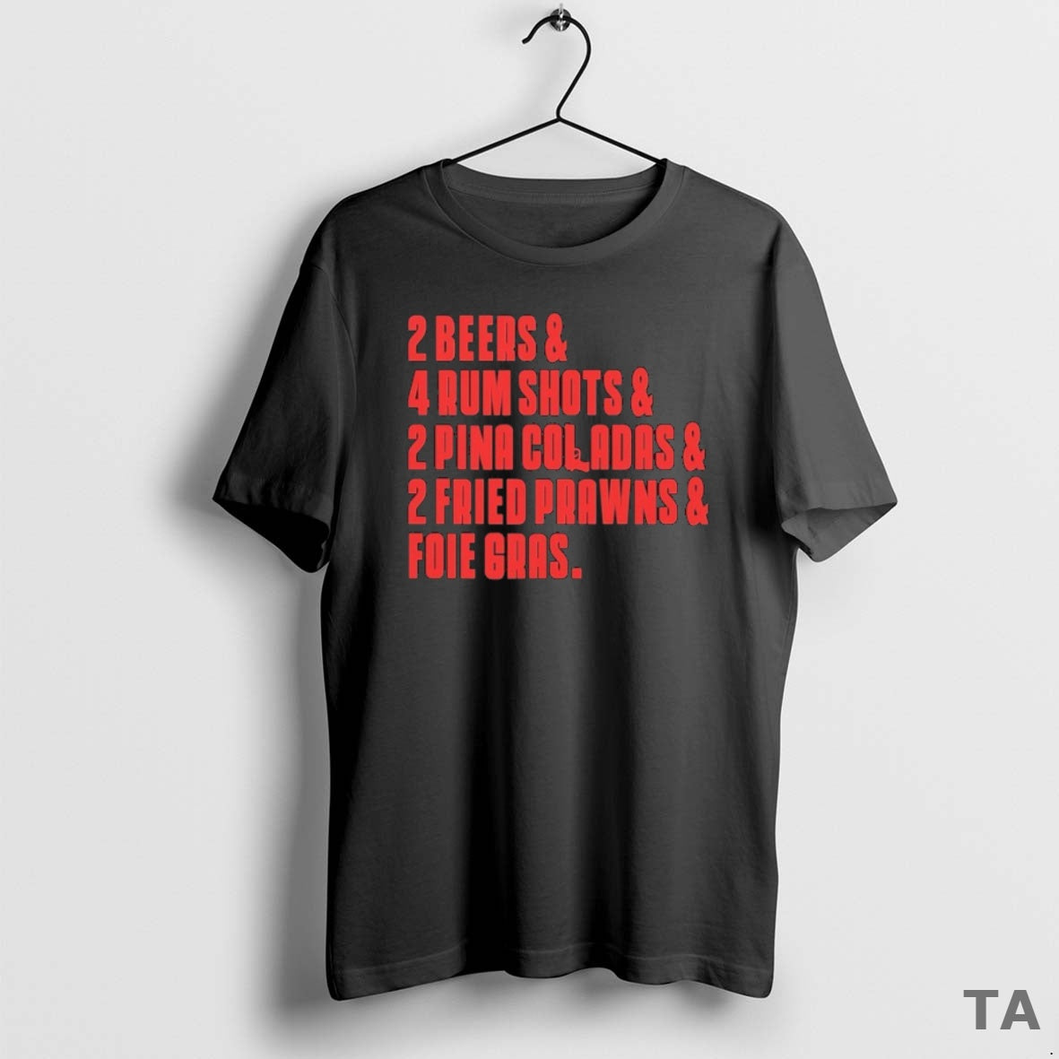Top The Sopranos 2 Beers 4 Rum Shots 2 Pina Coladas 2 Fried Prawns And T-Shirts, Hoodie, Sweatshirt | PopFlextees.com
