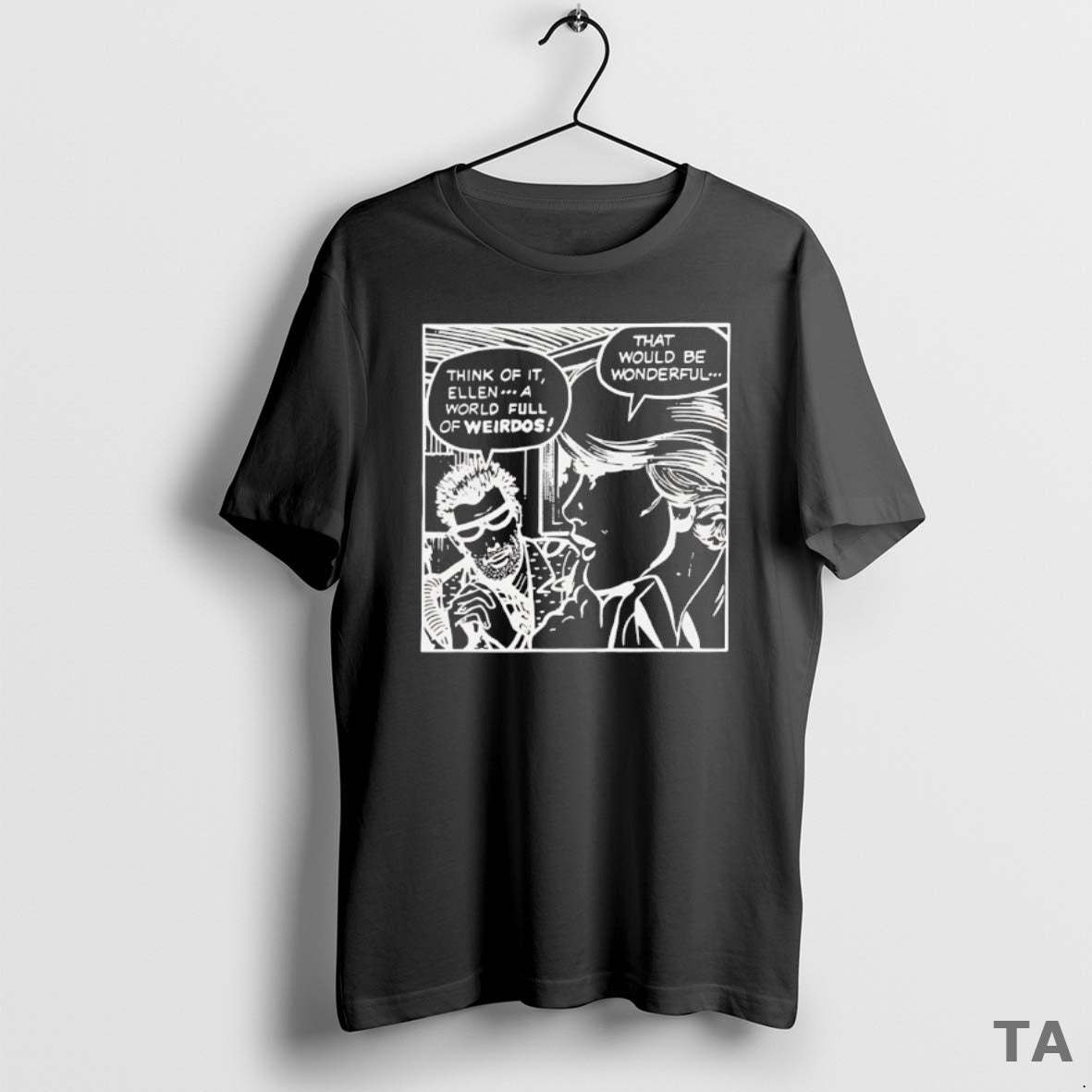 Top Think Of It Ellen A World Full Of Weirdos That Would Be Wonderful T-Shirts, Hoodie, Sweatshirt | PopFlextees.com