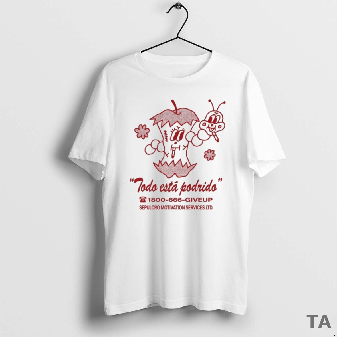 Top Todo Esta Podrido Sepulcro Motivation Services Rotten T Shirt Sweater Hoodie, Sweatshirt | PopFlextees.com