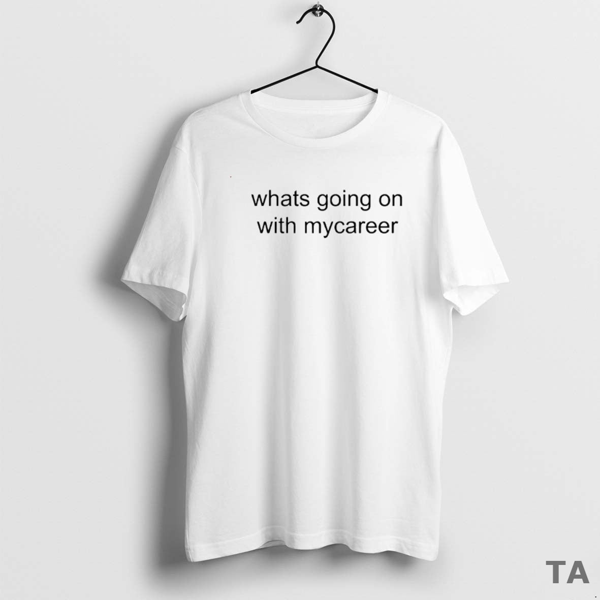 Top Whats Going On With Mycareer Circle T Shirt Sweater Hoodie, Sweatshirt | PopFlextees.com