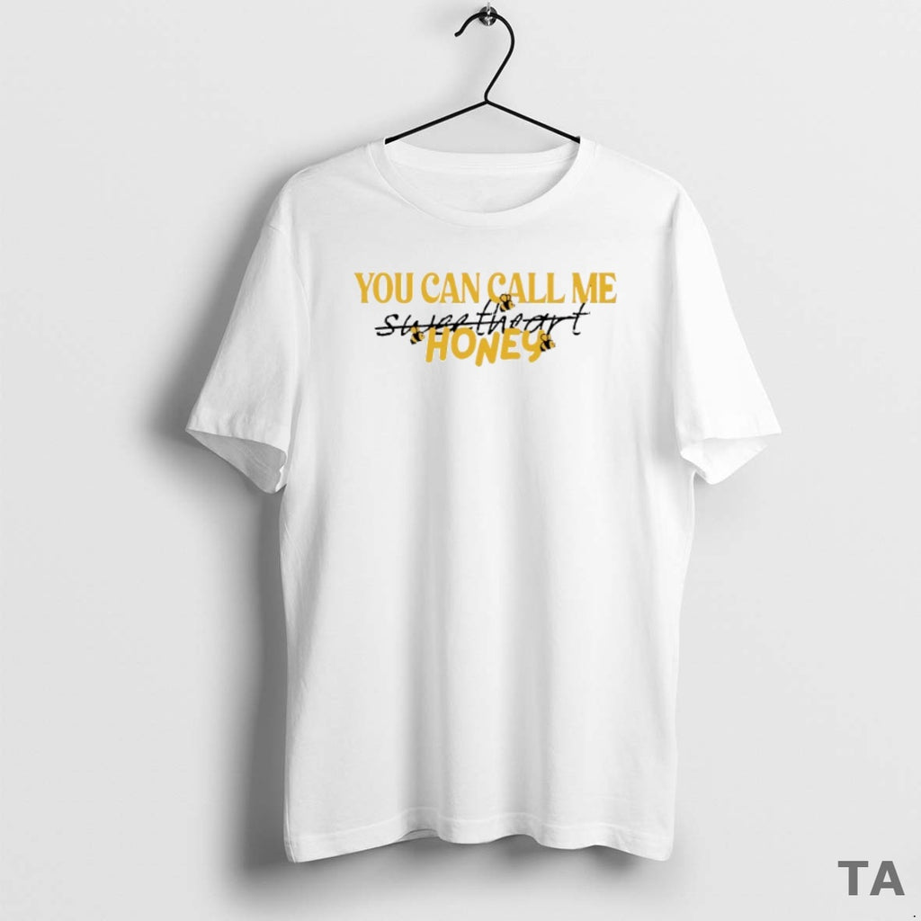 Top You Can Call Me Honey Bee T Shirt Sweater Hoodie, Sweatshirt | PopFlextees.com