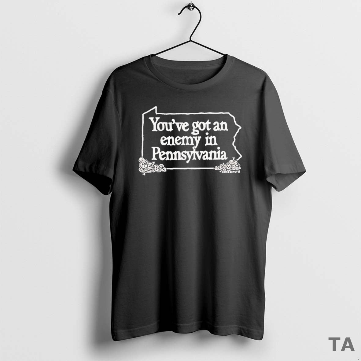 Top Youve Got An Enemy In Pennsylvania T Shirt Sweater Hoodie, Sweatshirt | PopFlextees.com