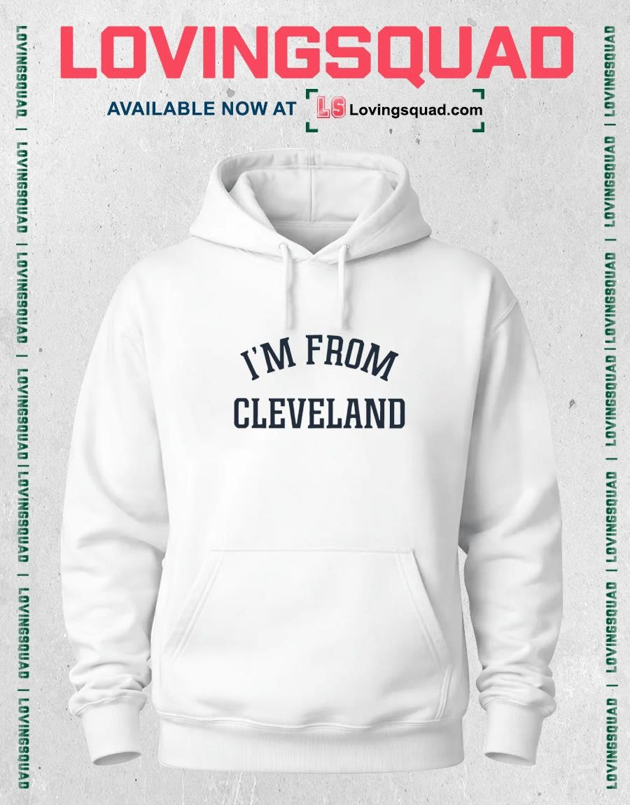 Travis Kelce I m From Cleveland Shirt