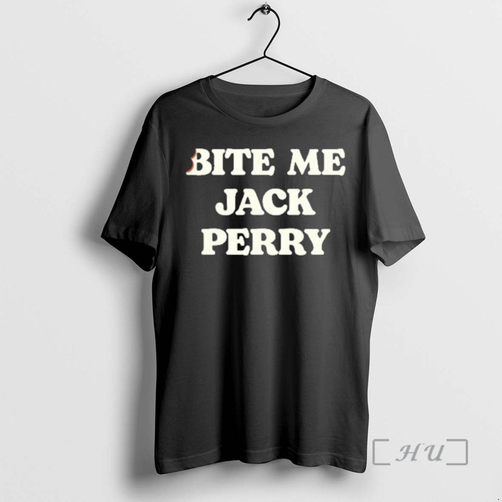 Trending Aew Jack Perry Bite Me Jack Perry T-Shirts, Hoodie, Sweatshirt | PopFlextees.com