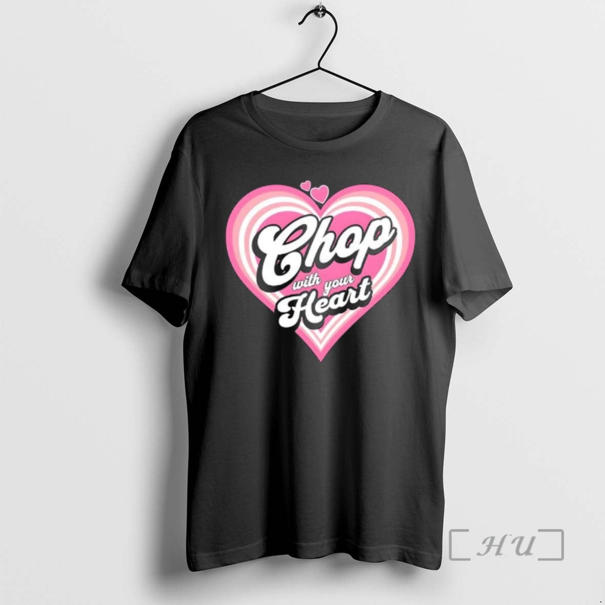 Trending Atiba Chop With Your Heart T-Shirts, Hoodie, Sweatshirt | PopFlextees.com