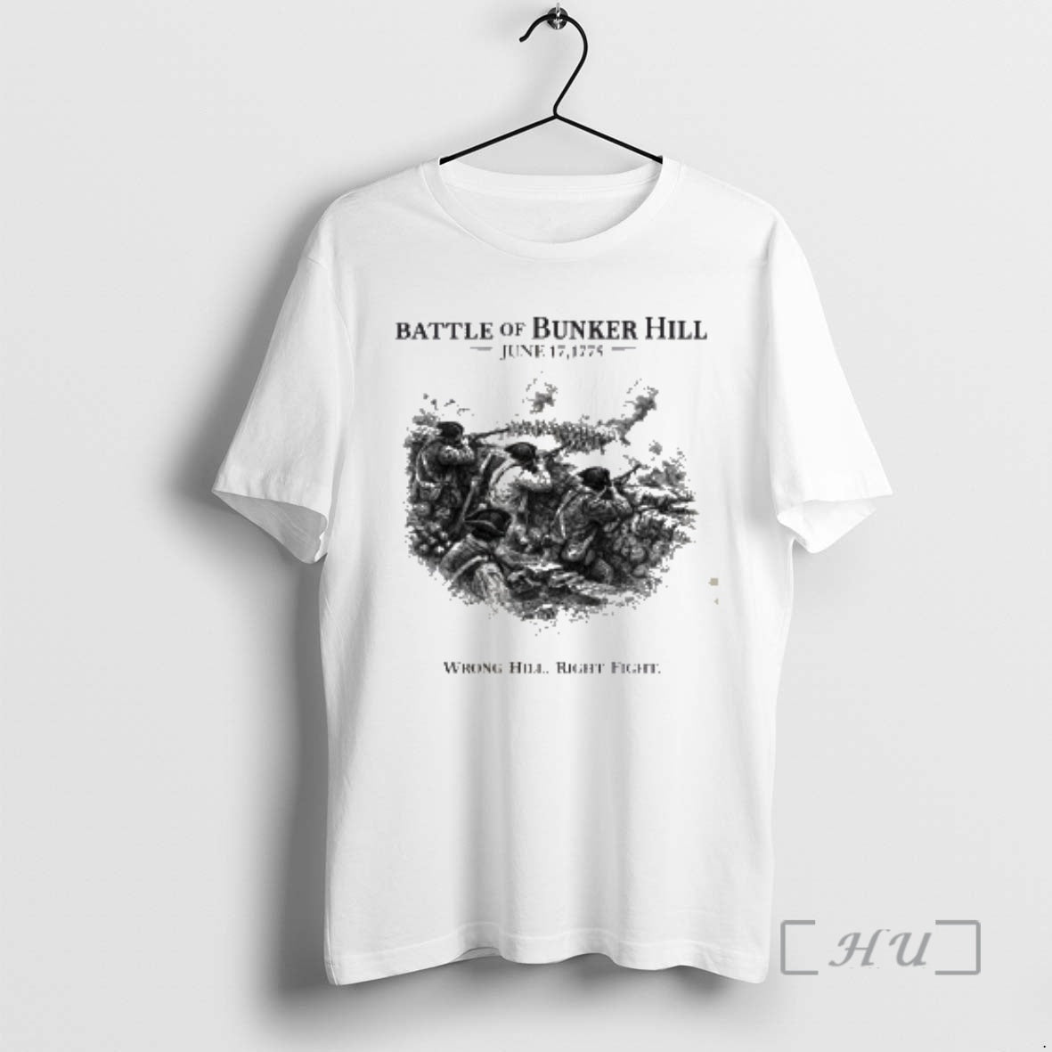Trending Battle Of Bunker Hill Wrong Hill Right Fight T-Shirts, Hoodie, Sweatshirt | PopFlextees.com