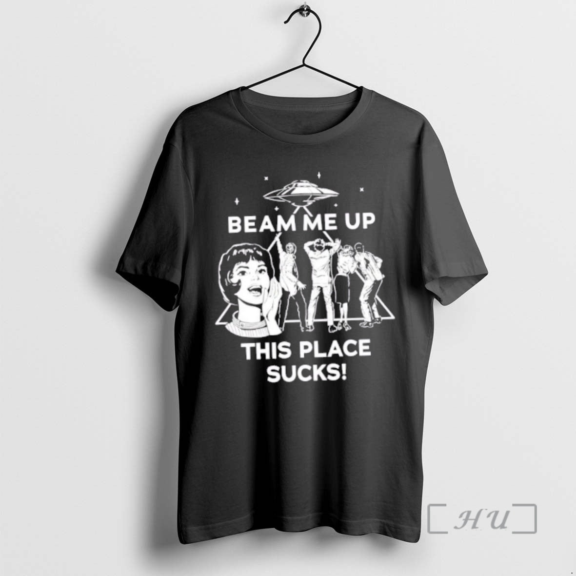 Trending Beam Me Up This Place Sucks Cosmis Fans T-Shirts, Hoodie, Sweatshirt | PopFlextees.com