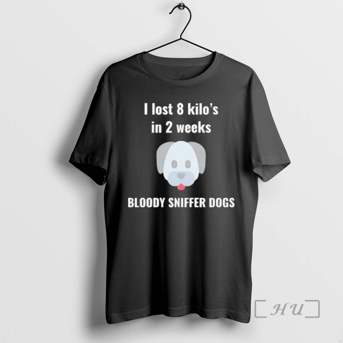 Trending Big Head Dog I Lost 8 Kilos In 2 Weeks Bloody Sniffer Dogs Premium T-Shirts, Hoodie, Sweatshirt | PopFlextees.com