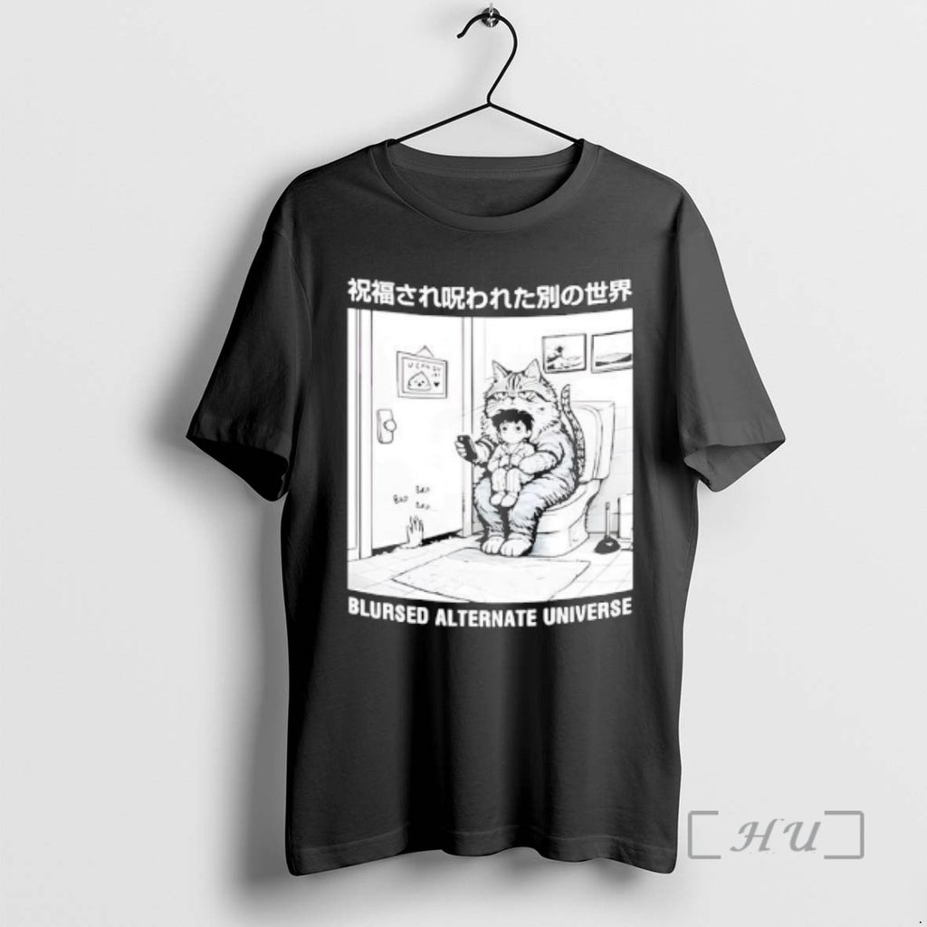 Trending Blursed Alternate Universe Cat Lover T-Shirts, Hoodie, Sweatshirt | PopFlextees.com
