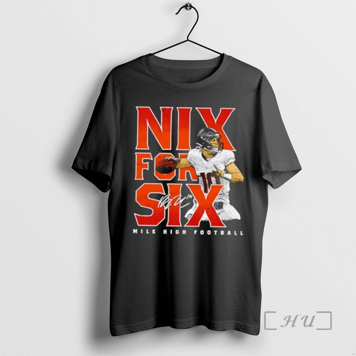 Trending Bo Nix Denver Nix For Six T-Shirts, Hoodie, Sweatshirt | PopFlextees.com