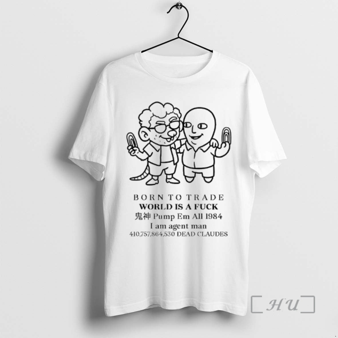 Trending Born To Trade World Is A Fuck Pump Em All 1984 I Am Agent T-Shirts, Hoodie, Sweatshirt | PopFlextees.com