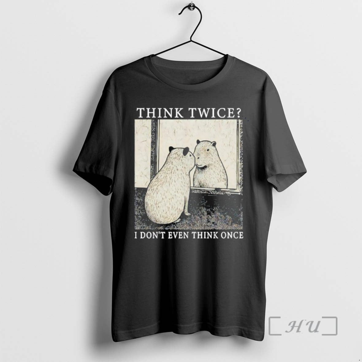 Trending Capybara Think Twice I Dont Even Think Once T-Shirts, Hoodie, Sweatshirt