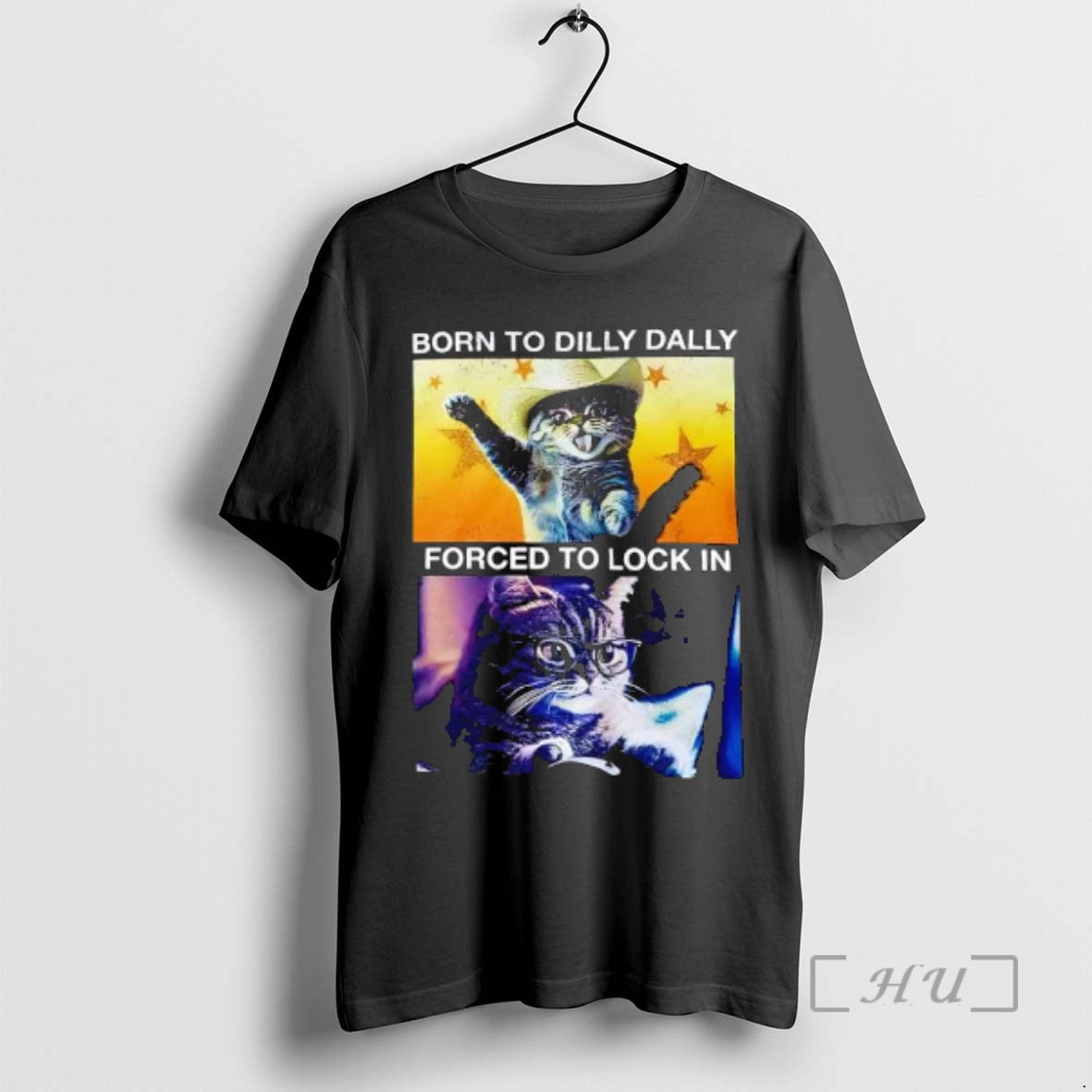 Trending Cat Cowboy Hat Born To Dilly Dally Forced To Lock In Premium T Shirts Hoodie, Sweatshirt | PopFlextees.com