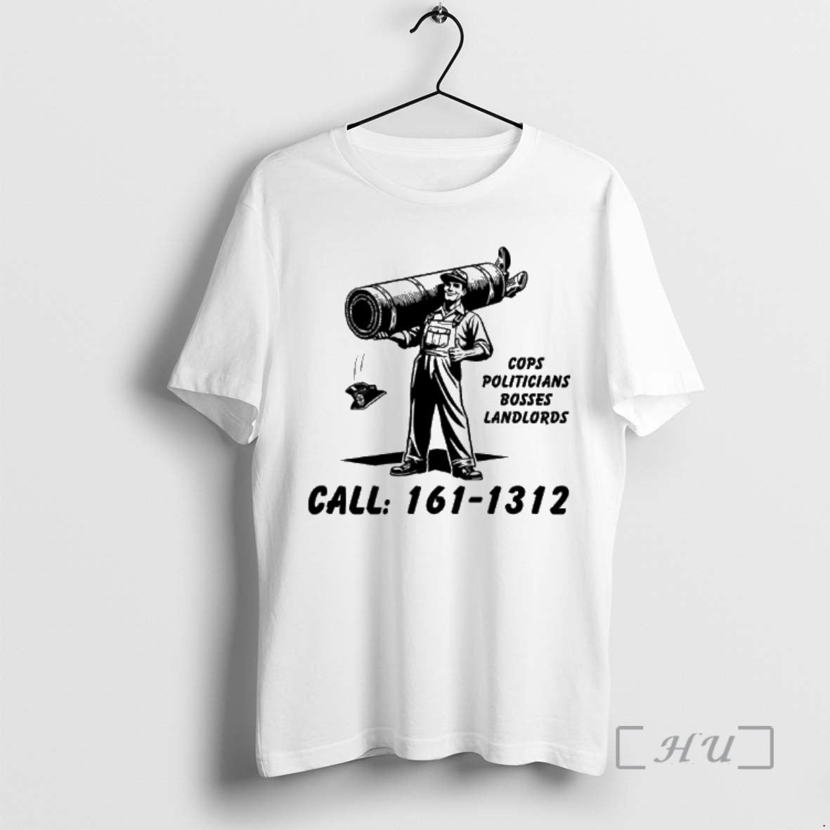 Trending Cops Politicians Bosses Landlords Call 161 1312 T-Shirts, Hoodie, Sweatshirt | PopFlextees.com