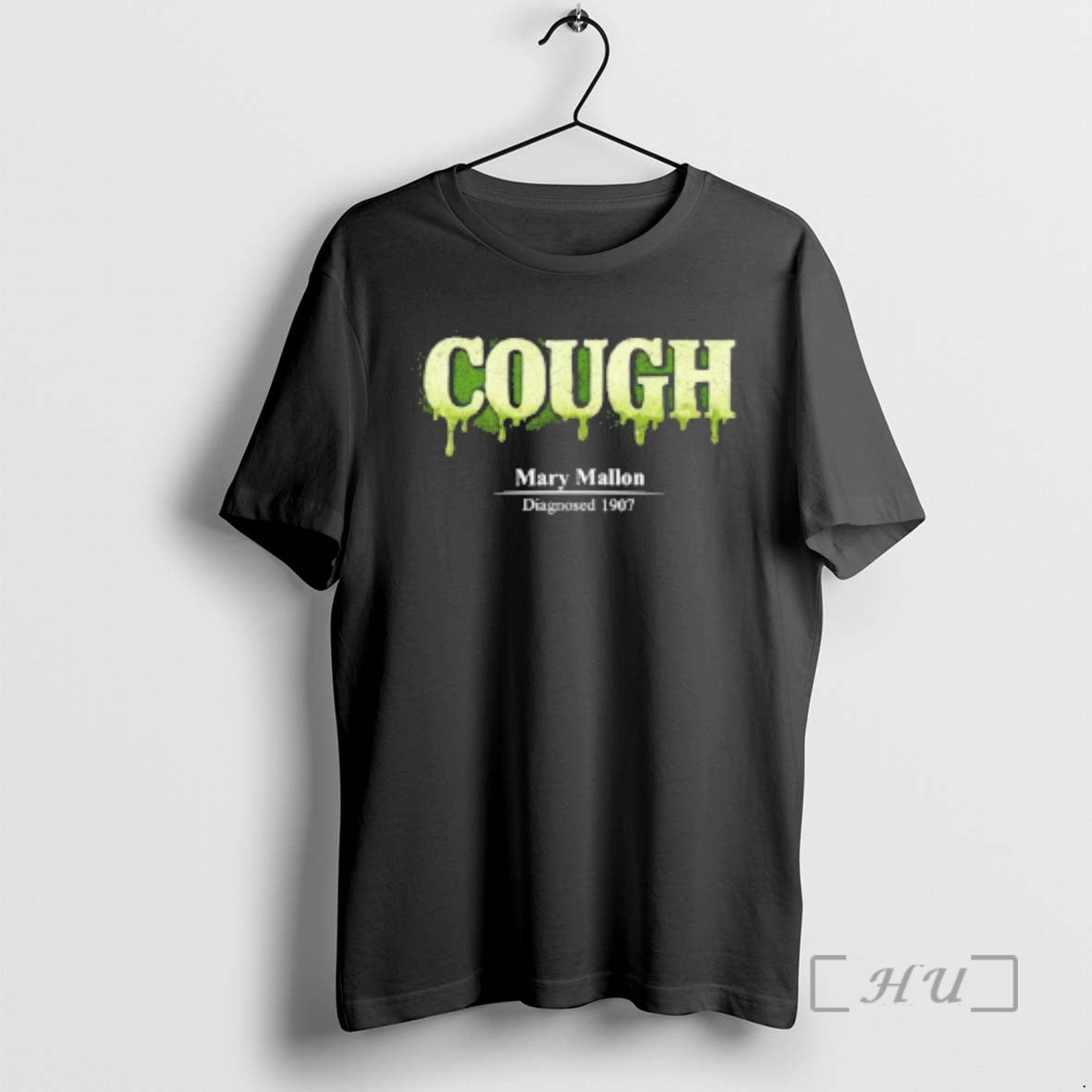 Trending Cough Mary Mallon Diagnosed 1907 T-Shirts, Hoodie, Sweatshirt | PopFlextees.com