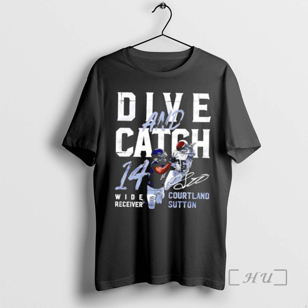 Trending Courtland Sutton Dive And Catch T-Shirts, Hoodie, Sweatshirt | PopFlextees.com