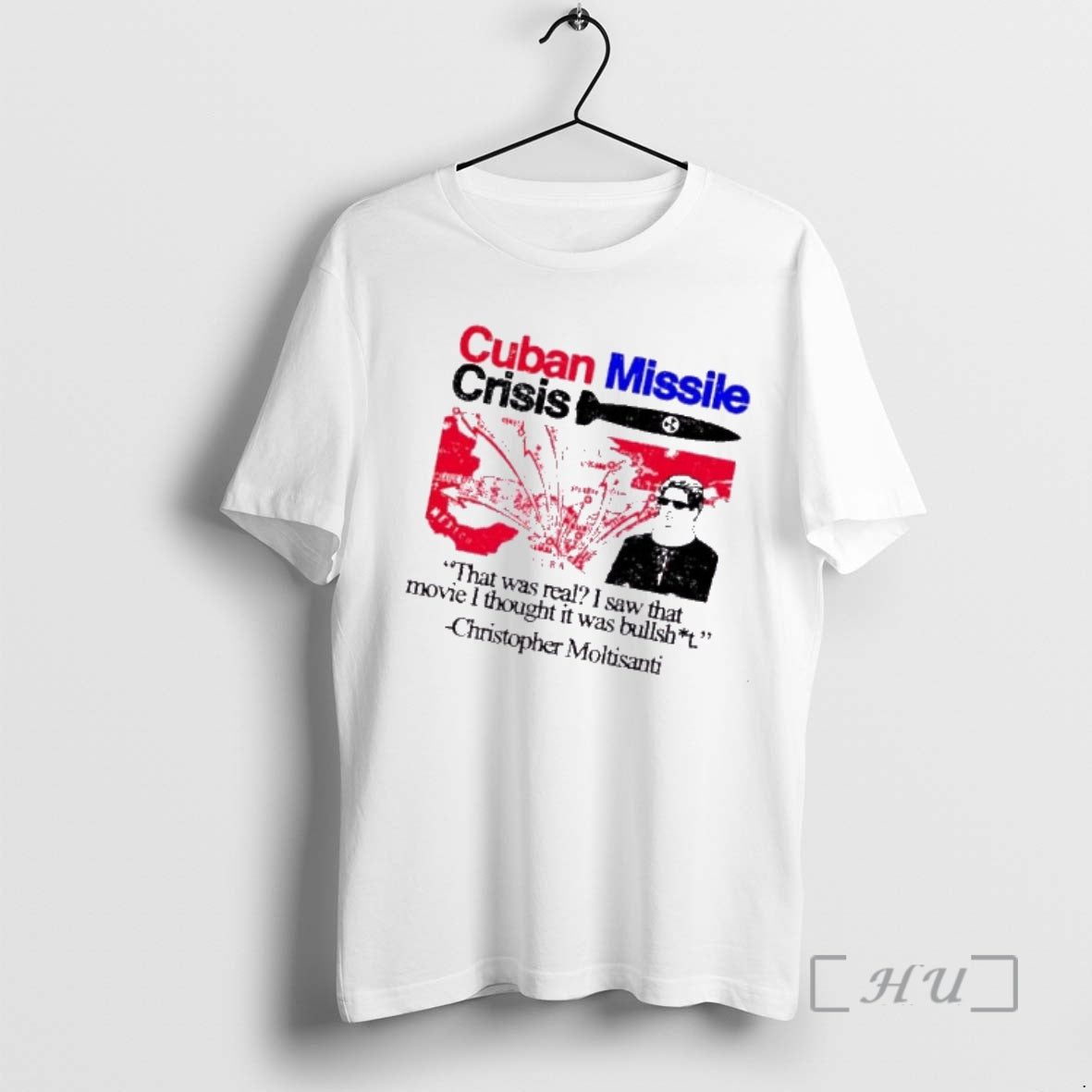 Trending Cuban Missile Crisis That Was Real I Saw That Movie I Thought It Was T-Shirts, Hoodie, Sweatshirt | PopFlextees.com