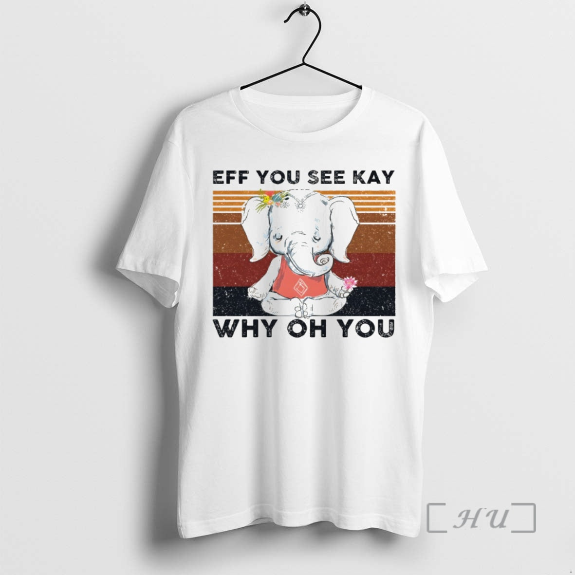 Trending Cute Elephant Eff You See Kay Why Oh You Vintage Premium T Shirts Sweater Hoodie, Sweatshirt | PopFlextees.com