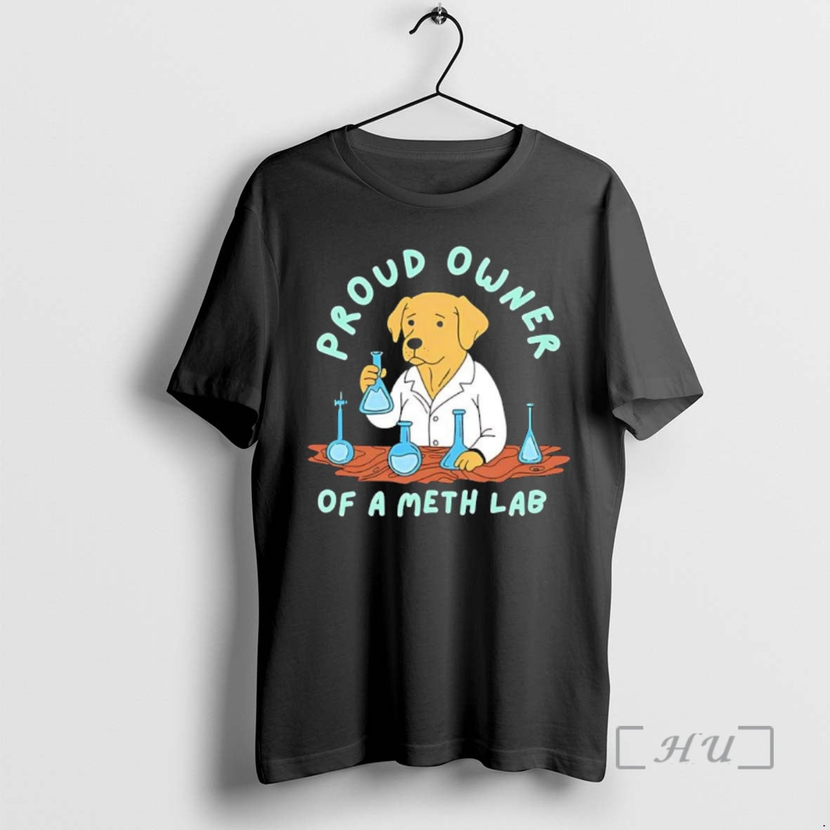 Trending Dog Proud Owner Of A Meth Lab Black T-Shirts, Hoodie, Sweatshirt | PopFlextees.com