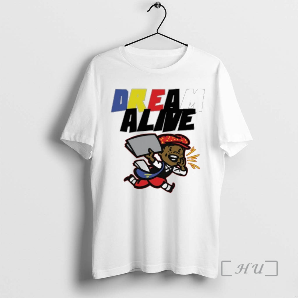 Trending Dream Alive T-Shirts, Hoodie, Sweatshirt | PopFlextees.com