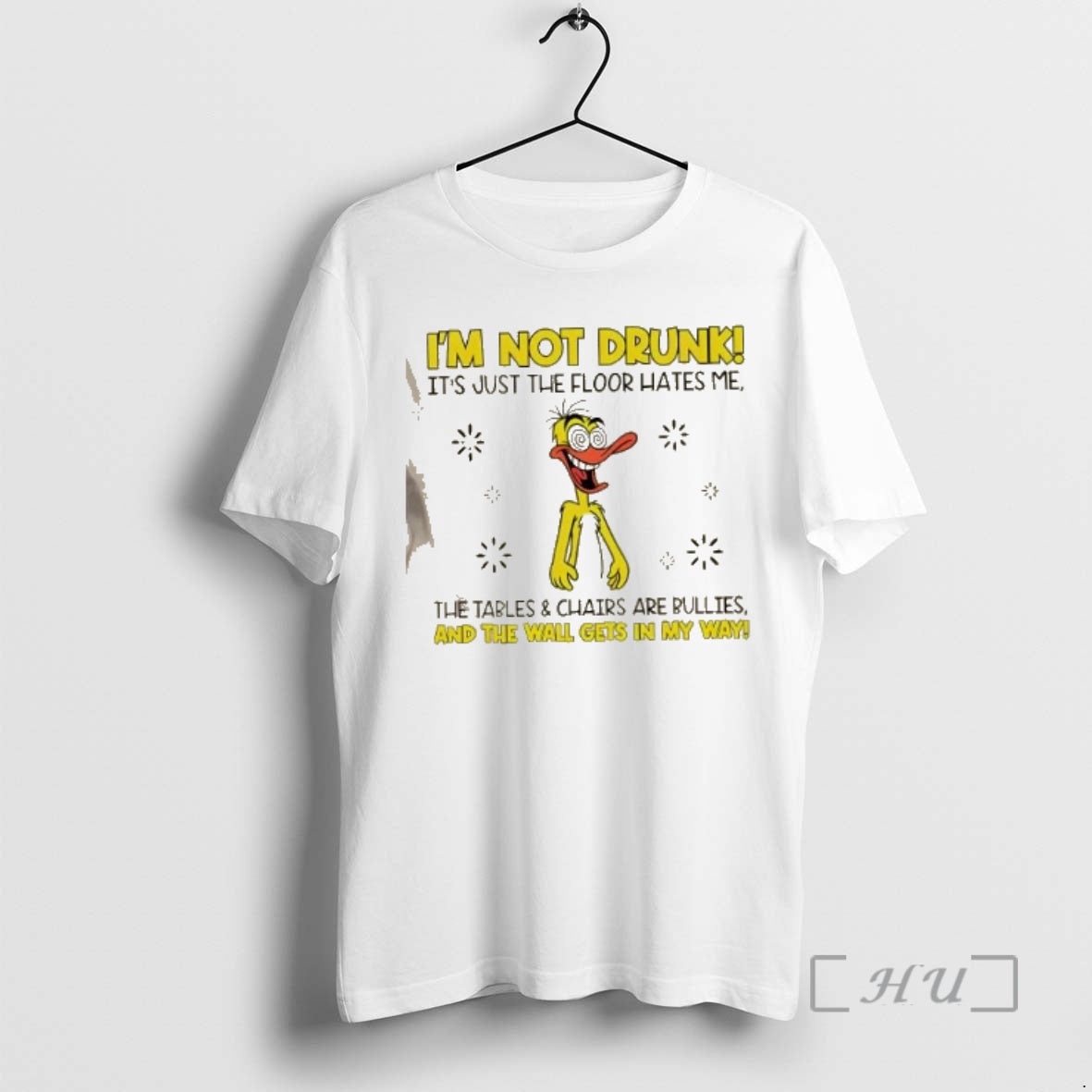 Trending Duck Im Not Drunk The Floor Hates Me The Tables And Chairs Are Bullies T-Shirts, Hoodie, Sweatshirt