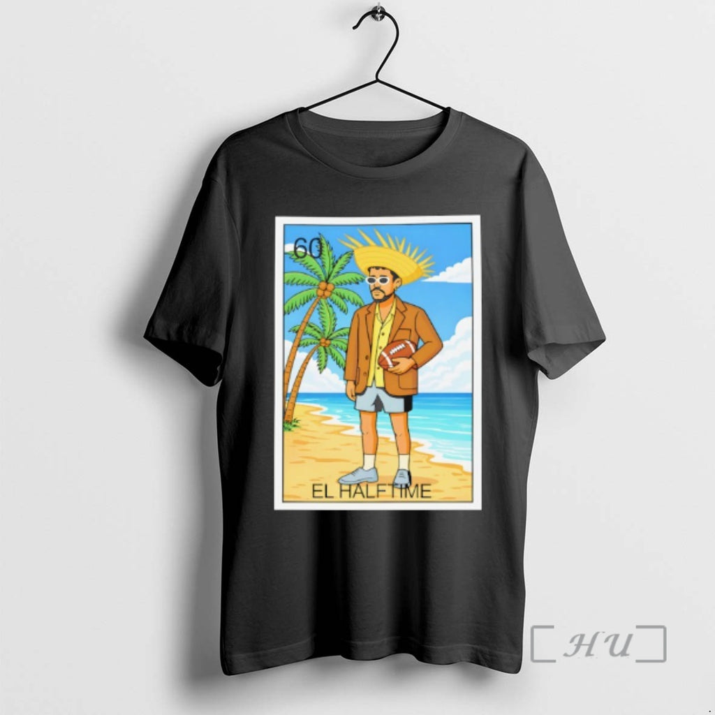Trending El Halftime Bad Bunny Loteria Graphic T-Shirts, Hoodie, Sweatshirt | PopFlextees.com