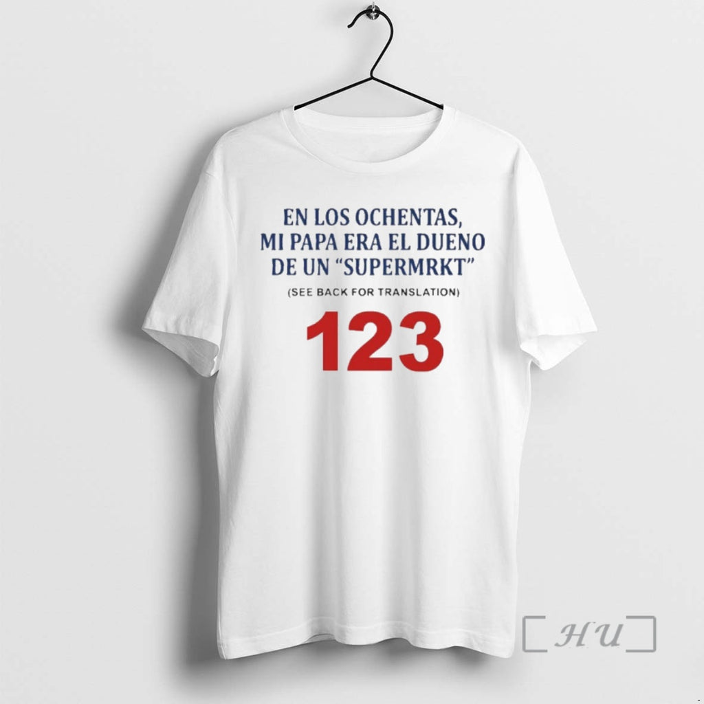 Trending En Los Ochentas Mi Papa T-Shirts, Hoodie, Sweatshirt | PopFlextees.com