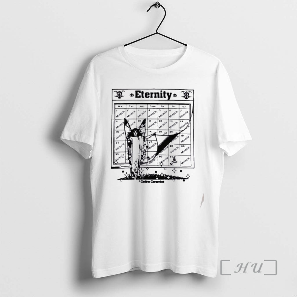 Trending Eternity Miracle Everyday Without Love In A Dream It Will Never Come True Online T-Shirts, Hoodie, Sweatshirt