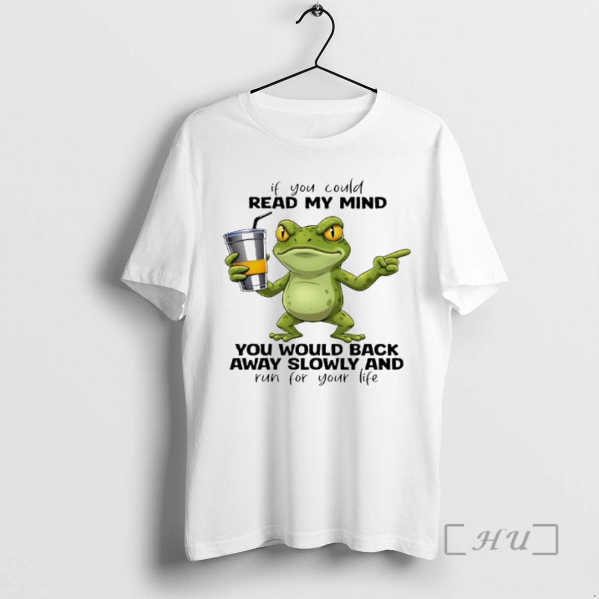 Trending Frog If You Could Read My Mind You Would Back Away Slowly And Run T-Shirts, Hoodie, Sweatshirt | PopFlextees.com
