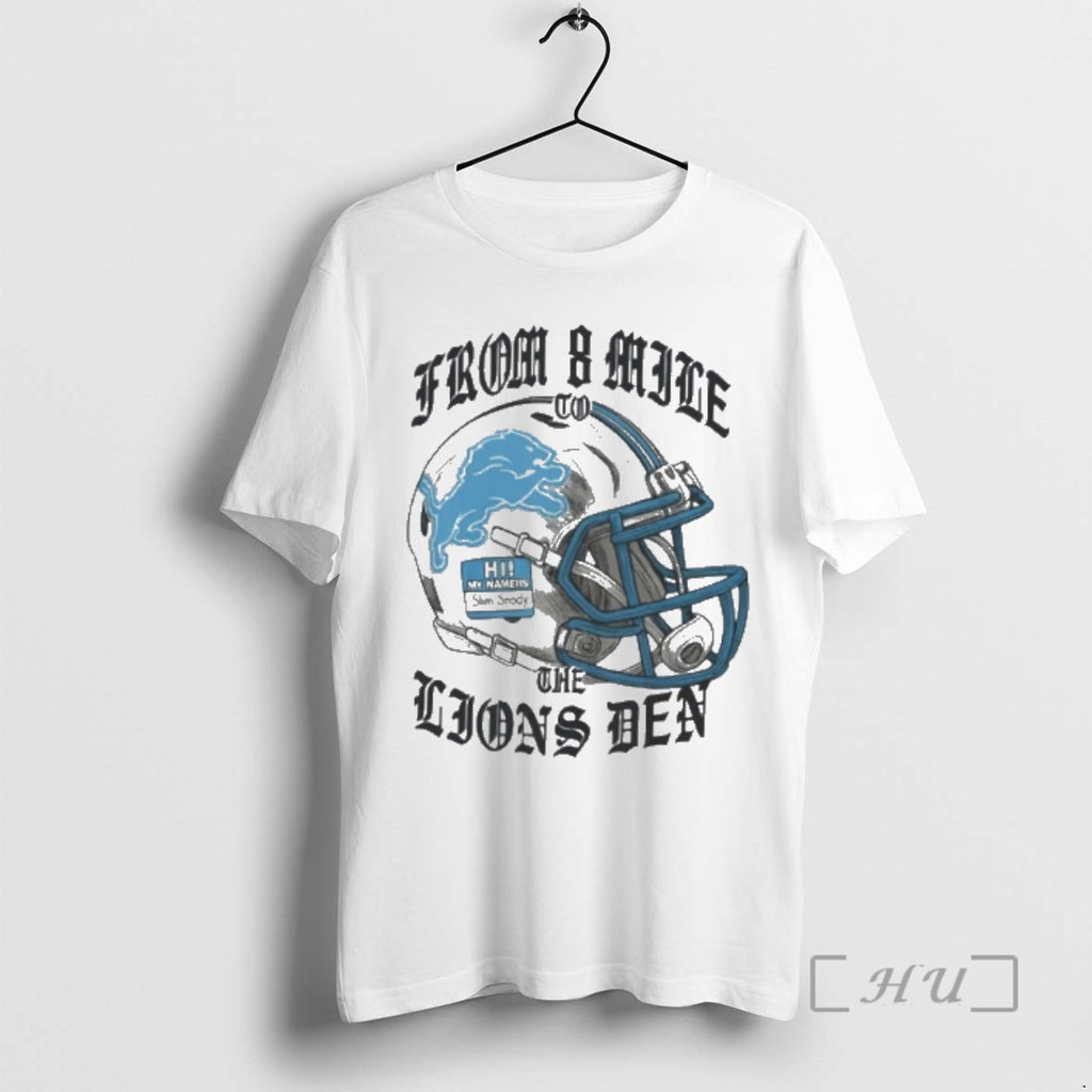 Trending From 8 Mile To The Lions Den Eminem T-Shirts, Hoodie, Sweatshirt | PopFlextees.com