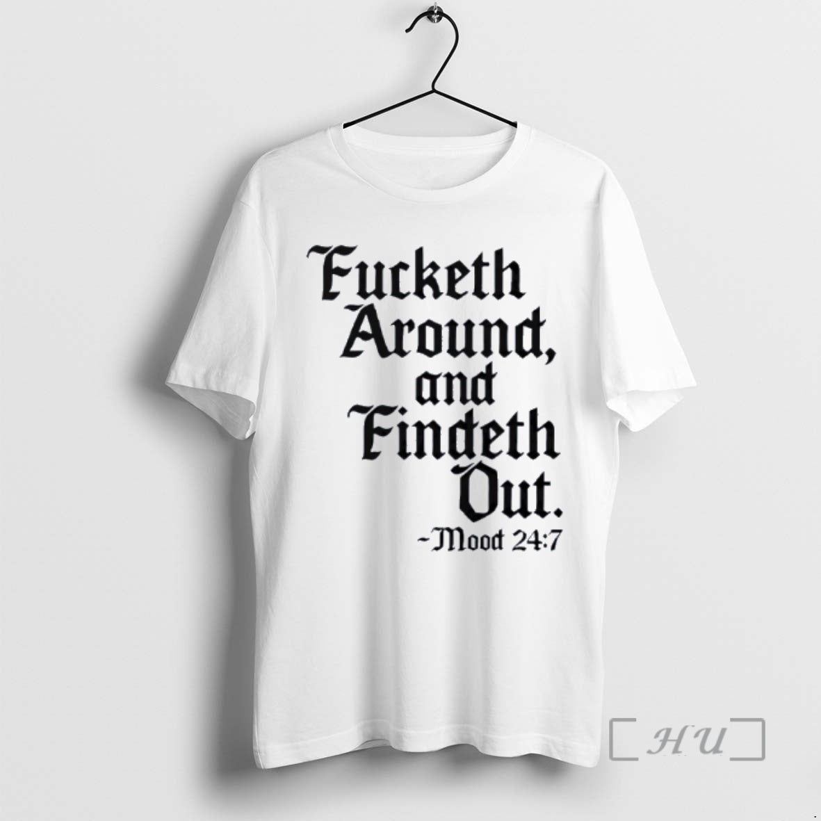 Trending Fucketh Around And Findeth Out T-Shirts, Hoodie, Sweatshirt | PopFlextees.com