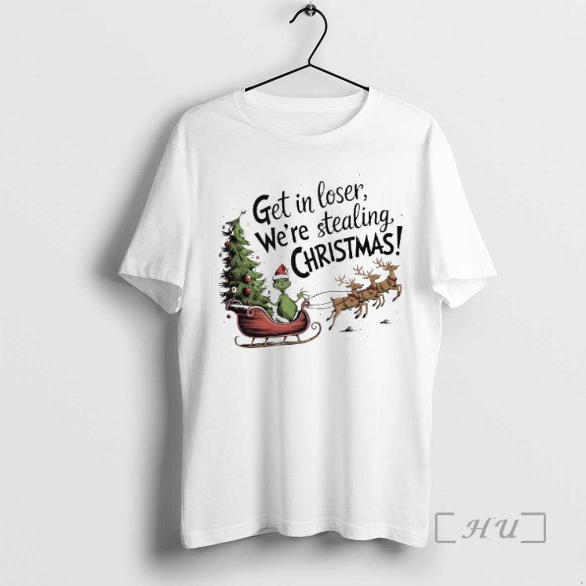 Trending Get In Loser Were Stealing Christmas Grinch Sleigh T-Shirts, Hoodie, Sweatshirt | PopFlextees.com