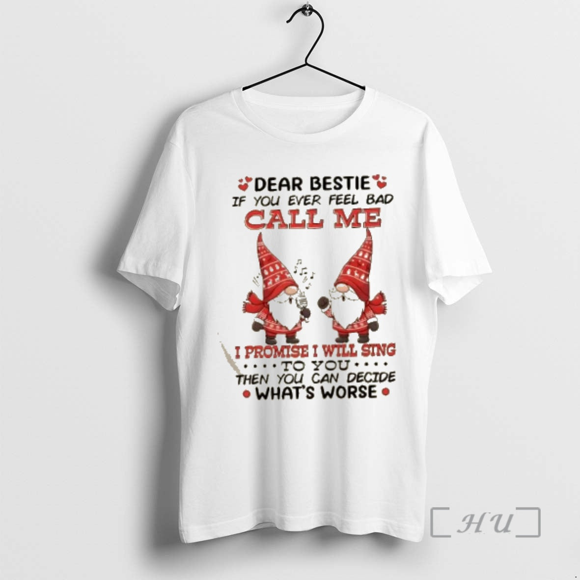 Trending Gnomes Dear Bestie If You Ever Feel Bad Call Me I Promise I Will T-Shirts, Hoodie, Sweatshirt | PopFlextees.com