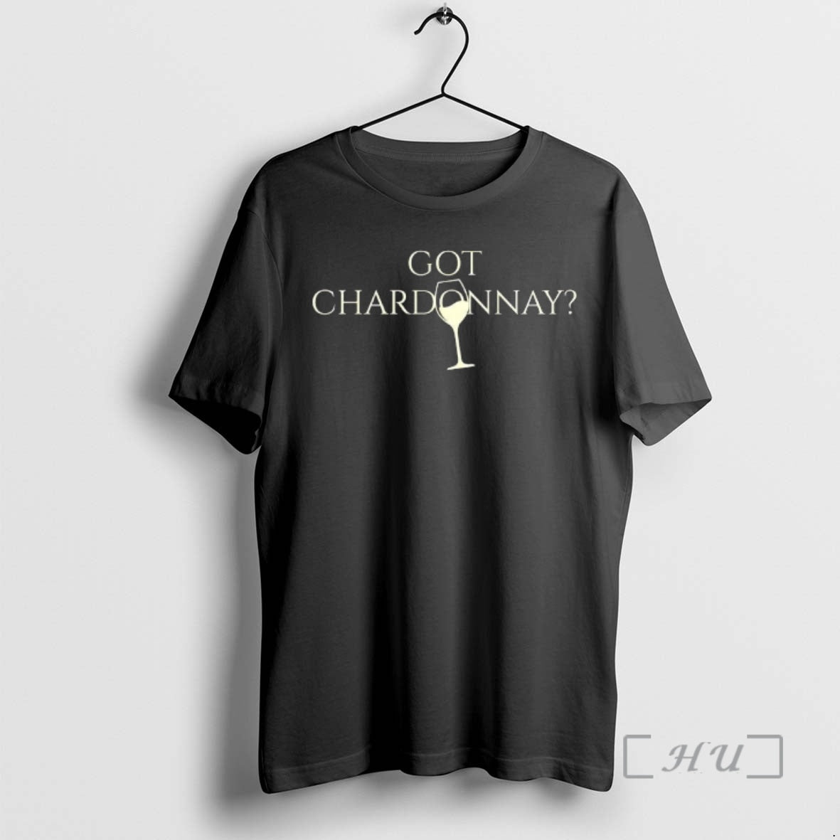 Trending Got Chardonnay Wine T-Shirts, Hoodie, Sweatshirt | PopFlextees.com