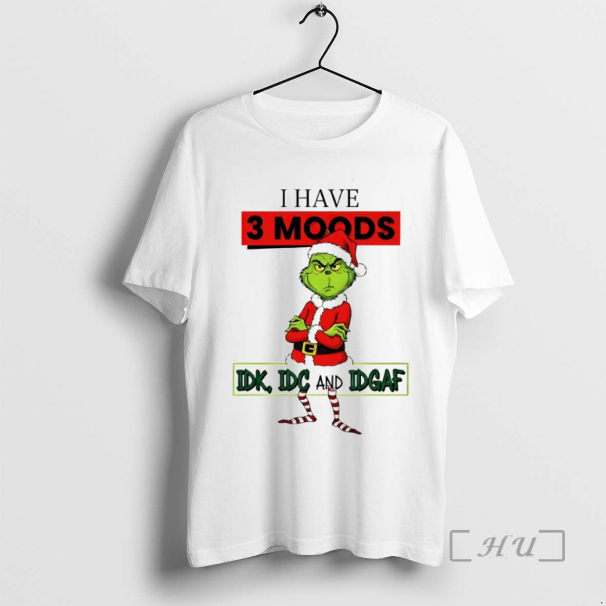 Trending Grinch I Have 3 Moods Idk Idc And Idgaf Merry Christmas Premium T Shirts Hoodie, Sweatshirt | PopFlextees.com