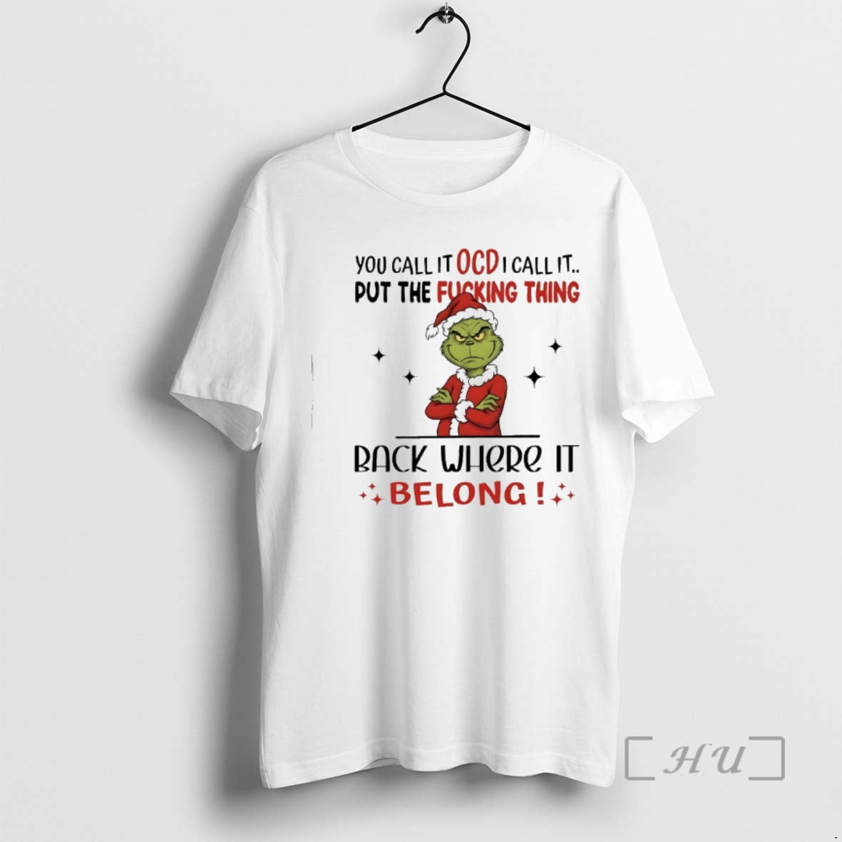 Trending Grinch Santa 2025 You Call It Old I Call It Put The Fucking Thing T-Shirts, Hoodie, Sweatshirt | PopFlextees.com