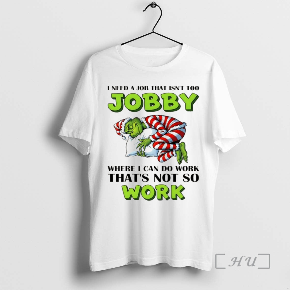 Trending Grinch Santa I Need A Job That Isnt Too Jobby Where I Can Do T-Shirts, Hoodie, Sweatshirt | PopFlextees.com